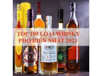 Top 100 loại rượu whisky được ưa chuộng nhất